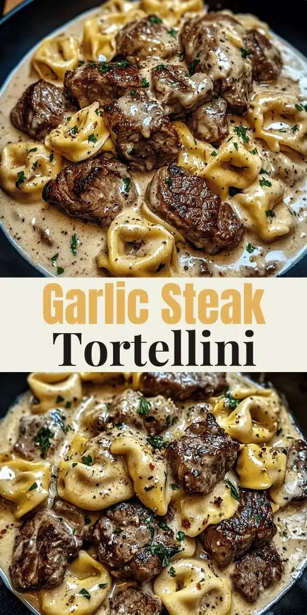 Cracked Garlic Steak Tortellini in Creamhouse Sauce Bliss